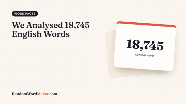 We Analysed 18,745 English Words: Here Is What Our Word List Looks Like