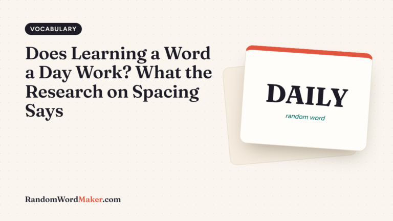 Does Learning a Word a Day Work? What the Research on Spacing Says